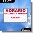 RR-071: Rotulo Prefabricado - Horario de Lunes a Viernes Sabado