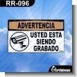 RR-096: Rotulo Prefabricado - Usted Esta Siendo Grabado